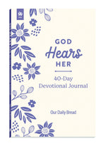 God Hears Her 40-Day Devotional Journal