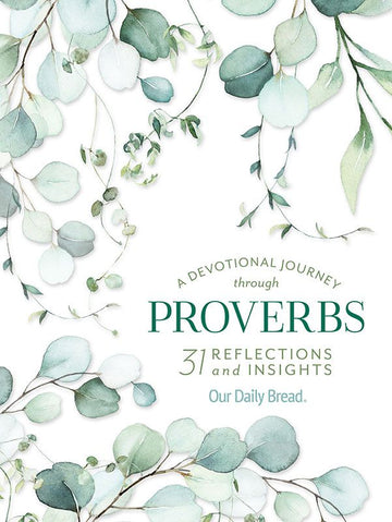 A Devotional Journey through Proverbs: 31 Reflections & Insights